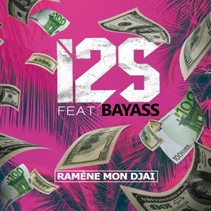 Ramène mon djai(feat. Bayass)