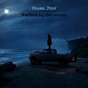 Parked by the ocean (Explicit)