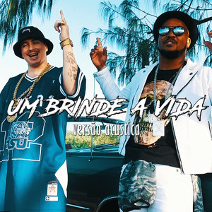 Um Brinde à Vida(Acústico)