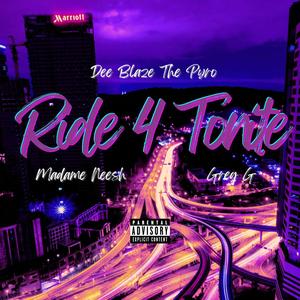 RIDE 4 TONITE (feat. Madam Neesh & Greg G DaDeadlyCharm) [Explicit]