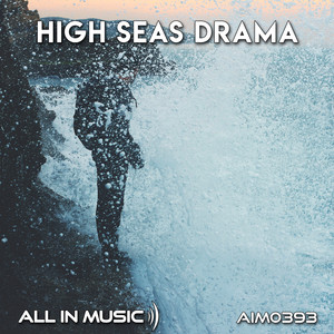 High Seas Drama