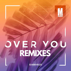 Over You Remixes