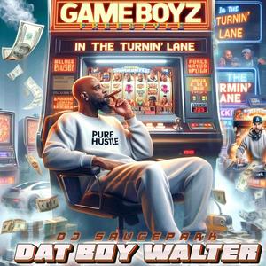 GameBoyz Freestyle (feat. Dat Boy Walter) [Explicit]