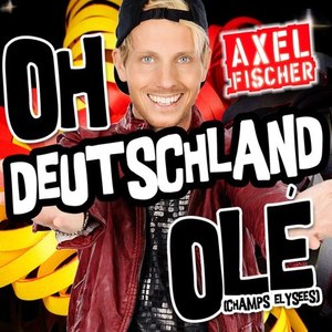 Oh Deutschland Olé(Champs Elysee)