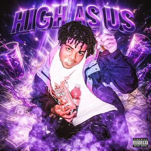 High As Us (feat. Showjoe) (Explicit)