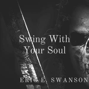 Swing with Your Soul (Explicit)