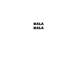 Bala Bala