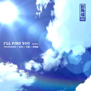 I'll Find You Remix