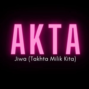 Jiwa (Takhta Milik Kita) [Explicit]