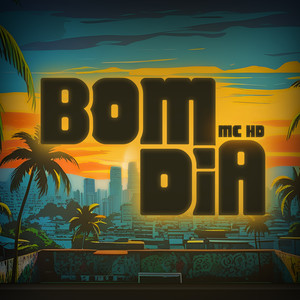 Bom dia (Explicit)