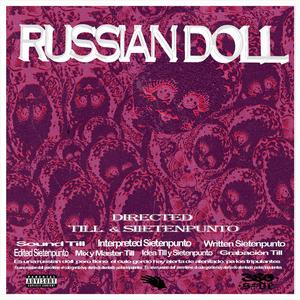 RUSSIAN DOLL (Explicit)
