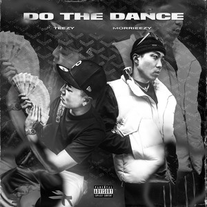 Do The Dance (Explicit)