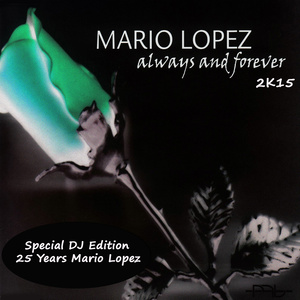 Always and Forever 2K15 (Special DJ Edition) [Remixes]