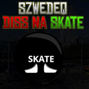Diss na Skate (Explicit)