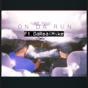 OnDaRun (feat. DaRealMike) [Explicit]