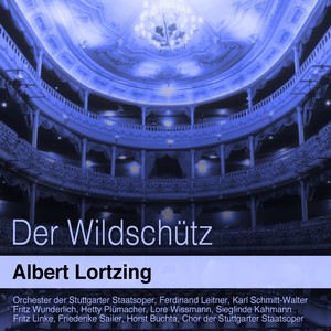 Lortzing: Der Wildschütz