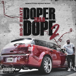 Doper Than Dope 2 (Explicit)