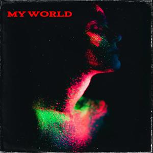 My world (feat. Hevi, Colton Dixon & Tilly Birds)