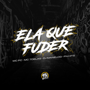 Ela Quer Fuder (Explicit)