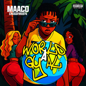 World A Gyal (Explicit)