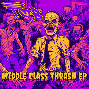 Middle Class Thrash EP (Explicit)