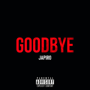 Goodbye (Explicit)