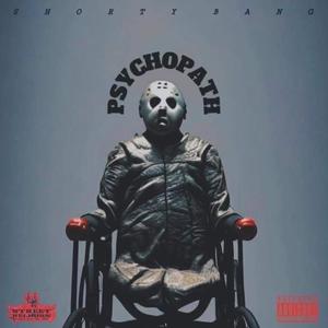 Psychopath (Explicit)