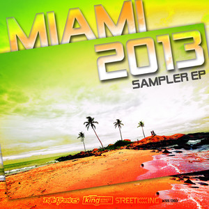 Miami 2013 Sampler EP