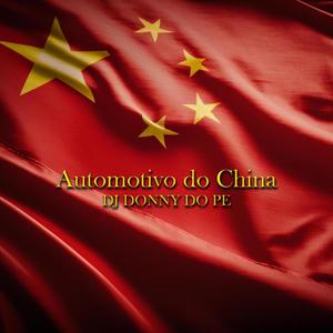 AUTOMOTIVO DO CHINA (Explicit)