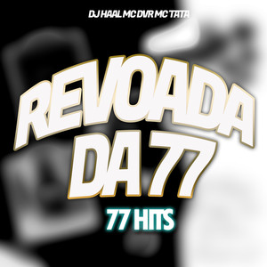 Revoada da 77 (Explicit)