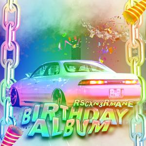 BIRTHDAY ALBUM (Explicit)