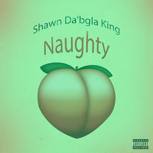 Naughty (Explicit)