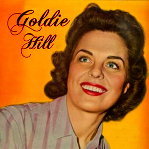 Goldie Hill - You're Looking For An Angel