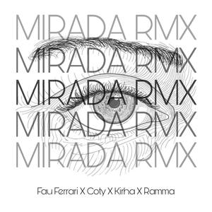 Mirada (Remix)