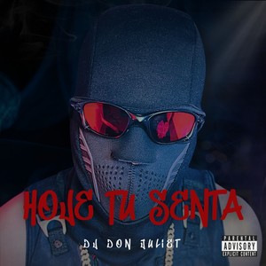 Hoje Tu Senta (Explicit)