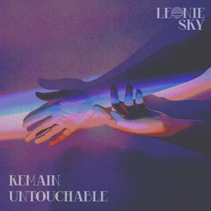 Remain Untouchable