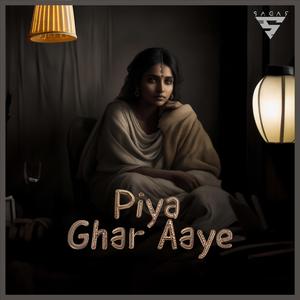 Piya Ghar Aaye