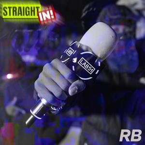 Straight In (feat. RB) (Explicit)