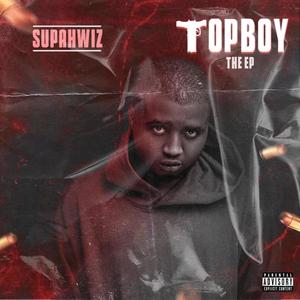 TOP BOY (Explicit)