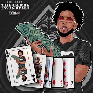 The Cards I Was Dealt (Explicit)