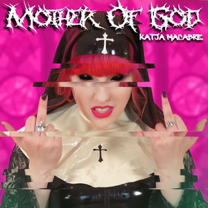 Mother of God (Explicit)