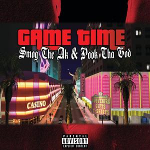 Game Time(feat. Pook Tha God) (Explicit)