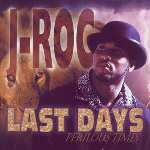 Last Days: Perilous Times