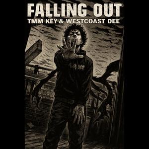 Falling Out (feat. Westcoast Dee) (Explicit)
