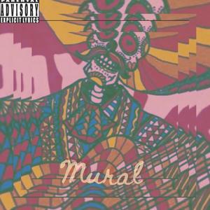 Mural (Explicit)