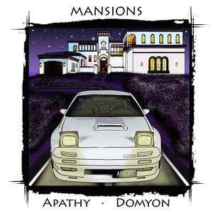 Mansions (feat. Domyon) (Explicit)