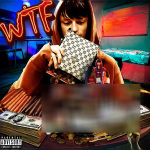 WTF (Explicit)