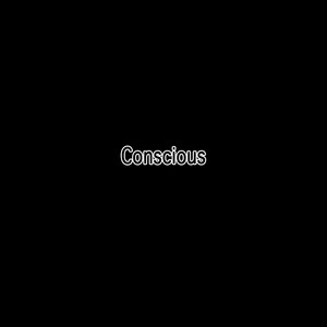 Conscious (Explicit)