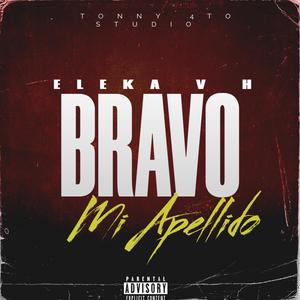 Bravo Mi Apellido |CumbiaRap