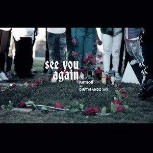 See You Again (feat. Dirtybandz Yay) [Explicit]